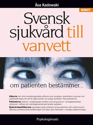 cover image of Svensk sjukvård till vanvett